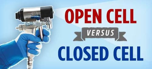open cell vs closed cell foam insulation