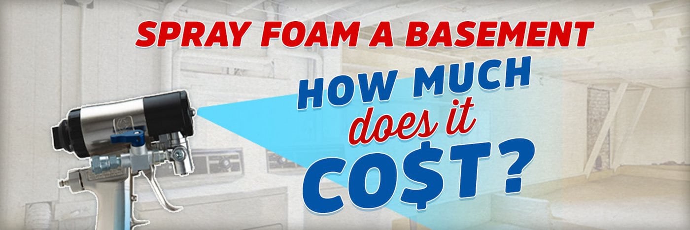 Basement spray foam insulation cost