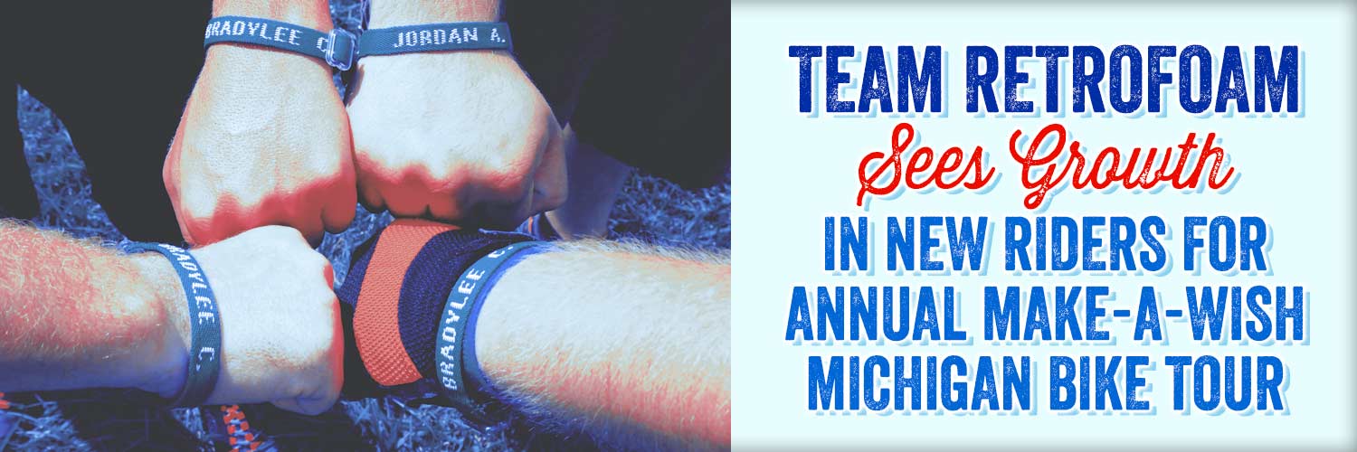 Team RetroFoam Sees Growth in New Riders for Annual Make-A-Wish Michigan Bike Tour