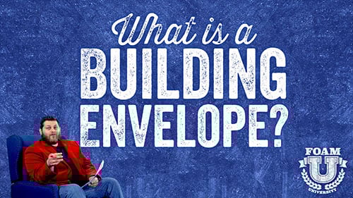 Foam University Building Envelope Video