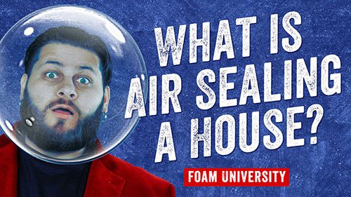 20200520_1920x1080_FoamuUniversity_AirSealHouse