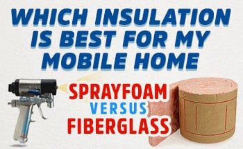 https://www.retrofoamofmichigan.com/hubfs/MobileHomes/350x215_BestMobileInsulation.jpg
