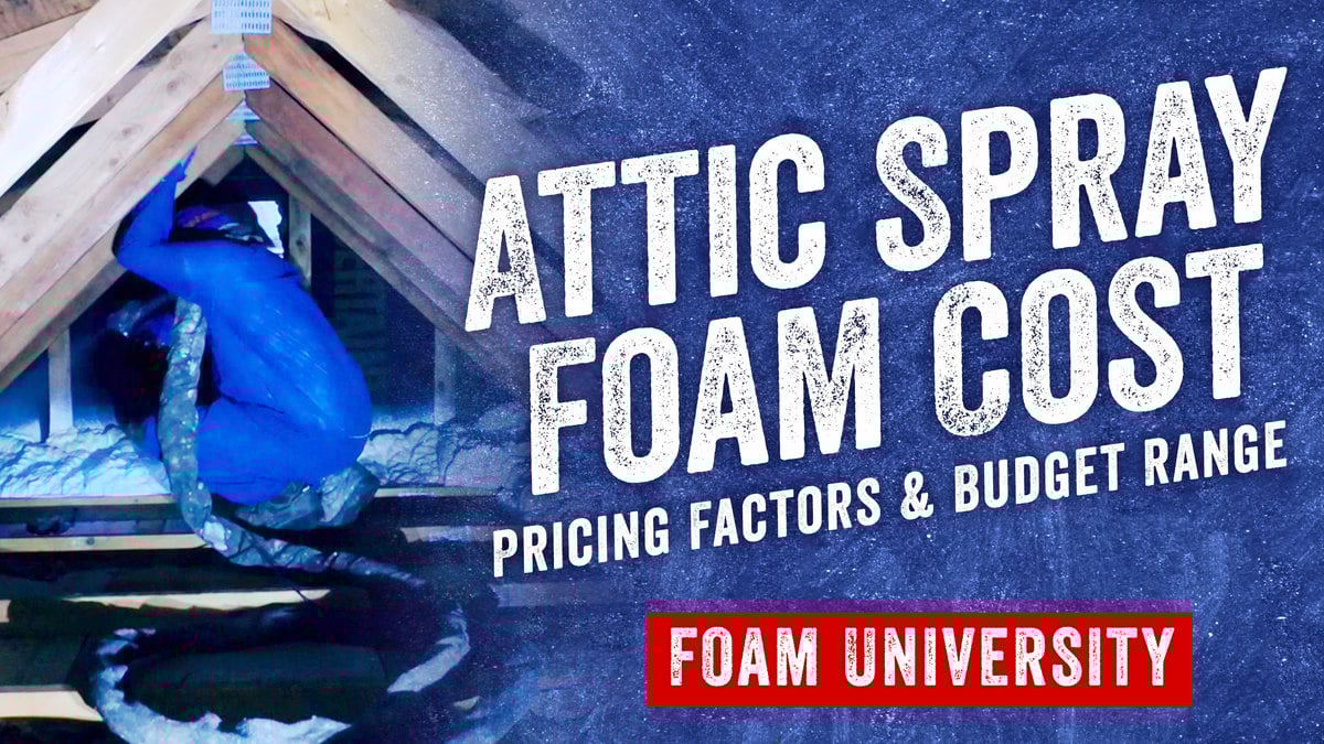 https://www.retrofoamofmichigan.com/hubfs/Social%20Media%20Images/20201007_1920x1080_FoamuUniversity_AtticSprayCost.jpg